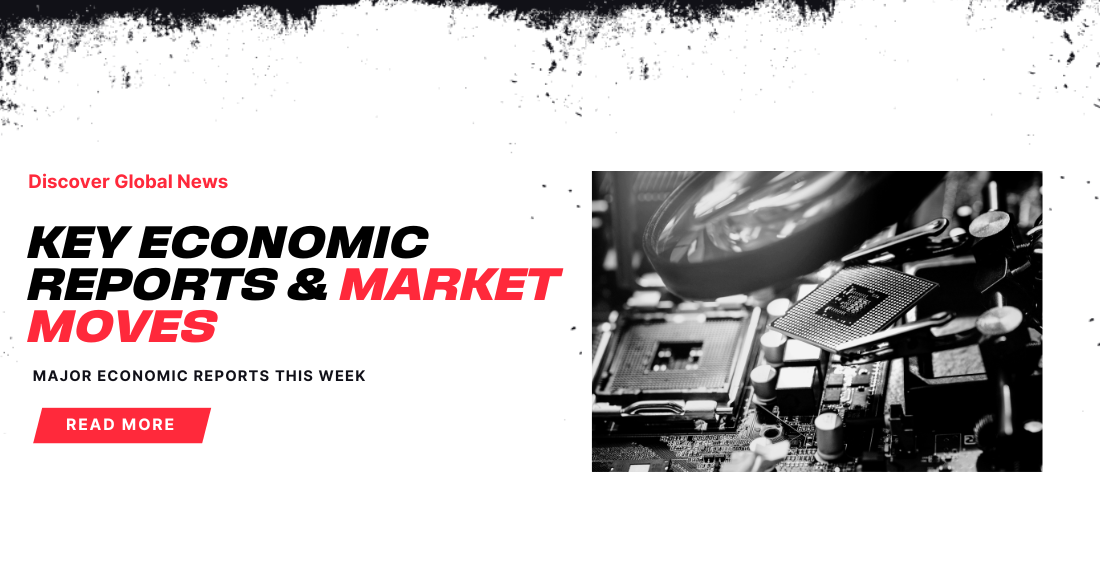 Trading News: Economic Data and Market Movements You Need to Know