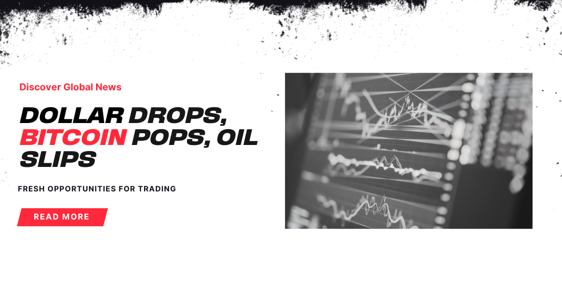 Dollar Drops, Bitcoin Pops: A Market Shift