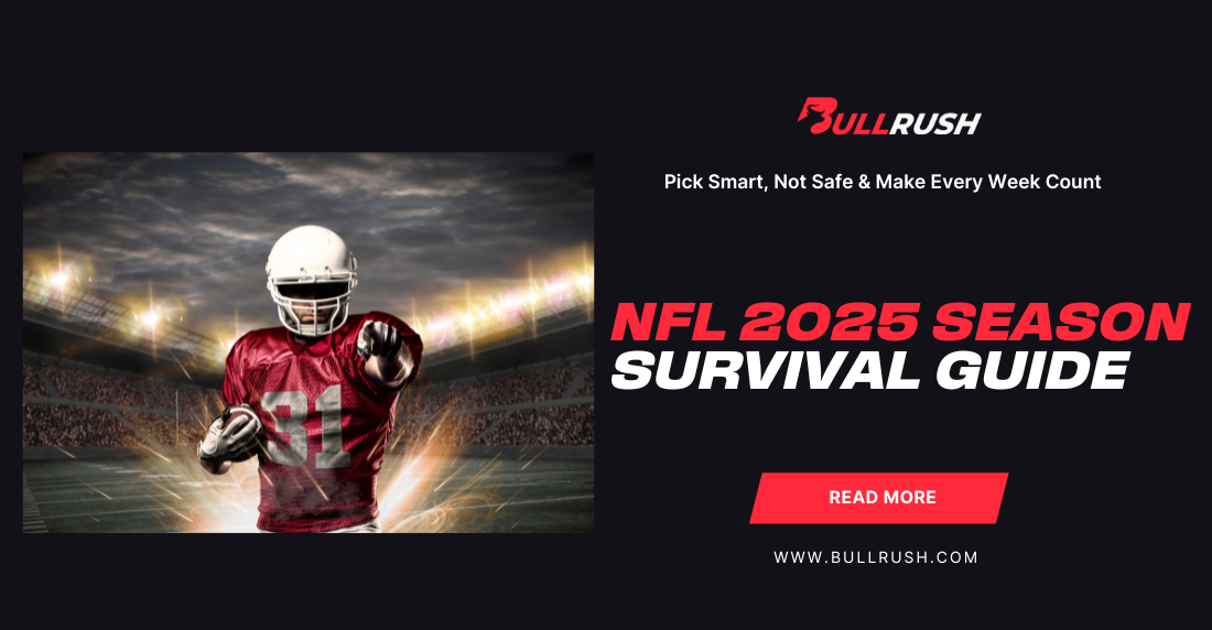 NFL 2025 Season Survival Guide and BullRush