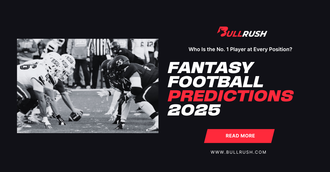 fantasy football predictions for 2025 as the players get ready to start the game. It's kickoff time.
