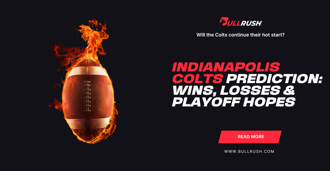 A flaming football on a black background symbolizes intensity and excitement. Text reads "Indianapolis Colts Prediction: Wins, Losses & Playoff Hopes."