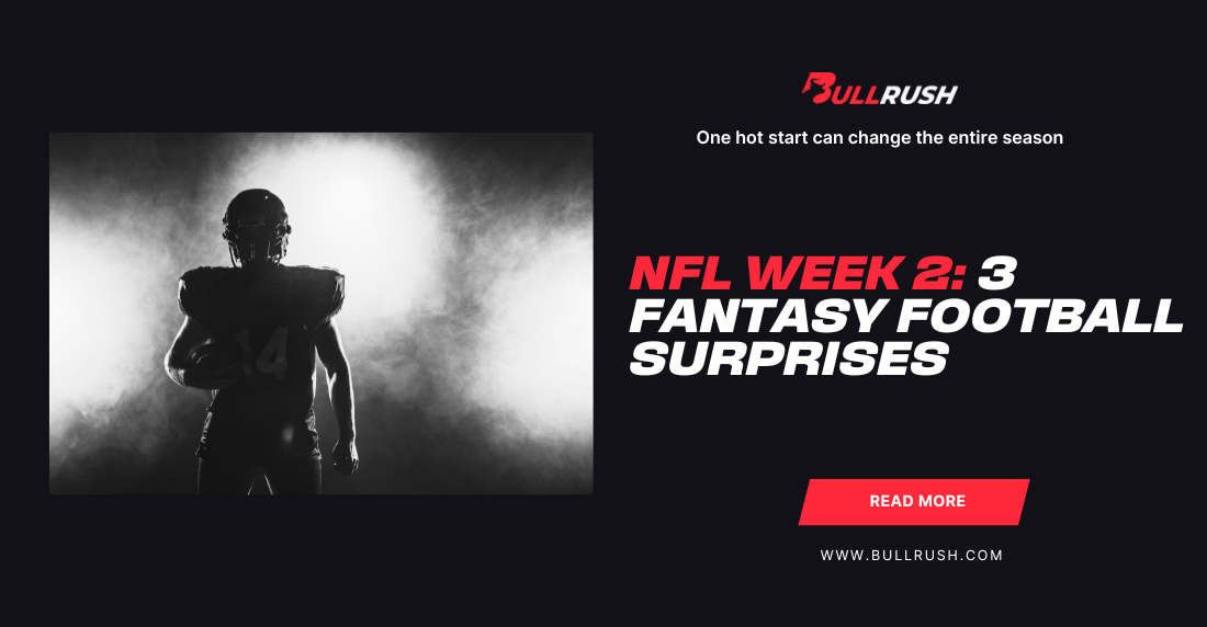 A silhouetted football player stands dramatically against a bright light. Text reads, "NFL Week 2: 3 Fantasy Football Surprises," set on a dark background.