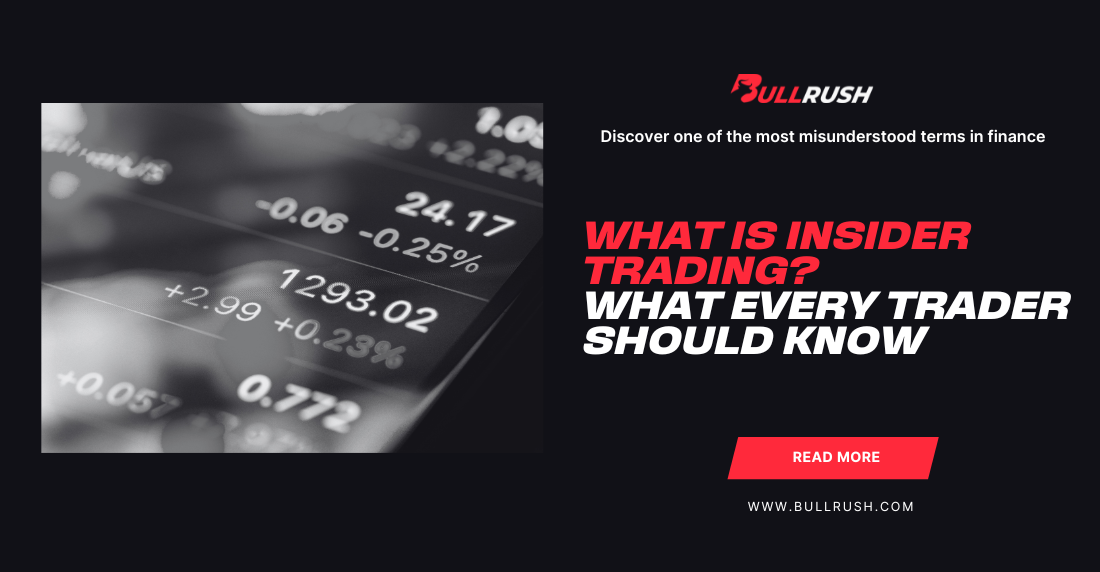 Dark-themed graphic with blurred stock chart on left, highlighting financial data. Right side reads 'What is Insider Trading? What Every Trader Should Know' in bold red and white text.