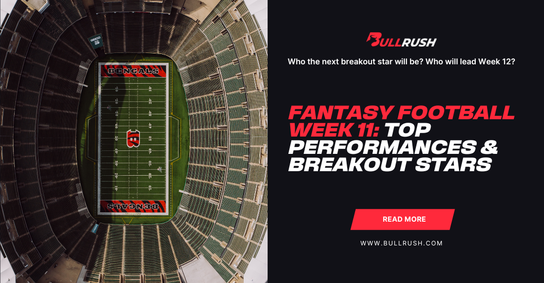 Aerial view of an empty football stadium with green turf marked "Bengals." Text beside it reads "Fantasy Football Week 11: Top Performances & Breakout Stars."