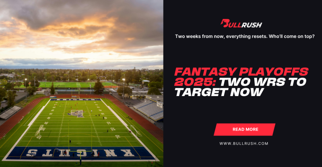 Sunset over a football field with "KNIGHTS" in end zones. Text reads "Fantasy Playoffs 2025: Two WRs to Target Now." Mood is anticipatory and strategic.