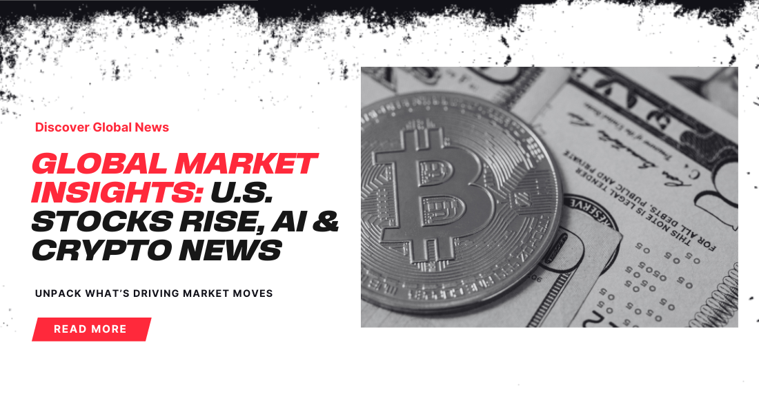 Market news header featuring text about global market insights. A Bitcoin coin is shown on top of U.S. dollar bills, highlighting crypto trends.