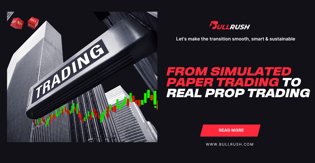 Skyscrapers with a trading sign dominate the left, with colorful stock charts. Right features bold text: "From Simulated Paper Trading to Real Prop Trading."