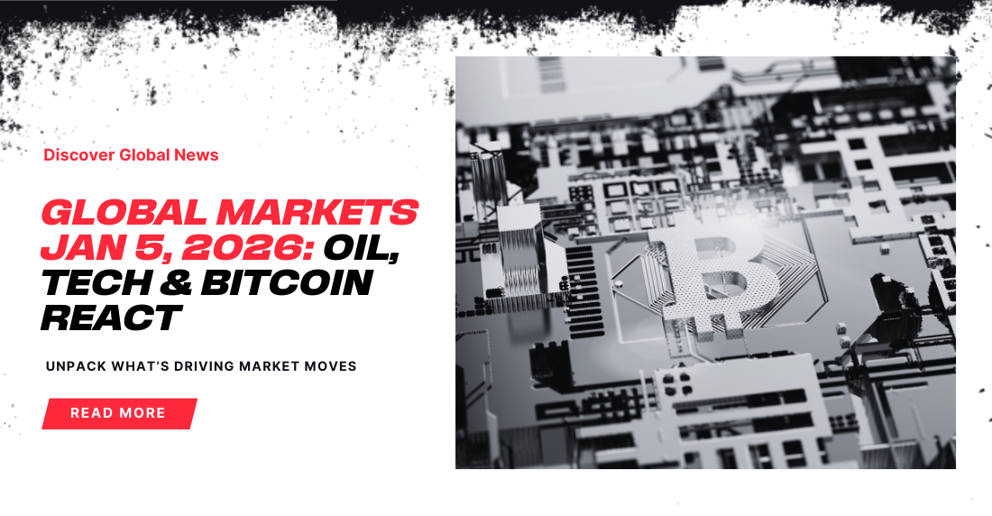 Futuristic Bitcoin circuit board with bold red text on the left: 'Global Markets Jan 5, 2026: Oil, Tech & Bitcoin React'. Energetic and tech-savvy tone.